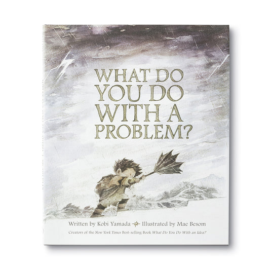 What To Do With A Problem? - Book