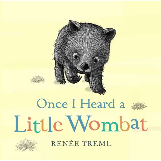 Once I Heard a Little Wombat by Renee Treml - Board Book