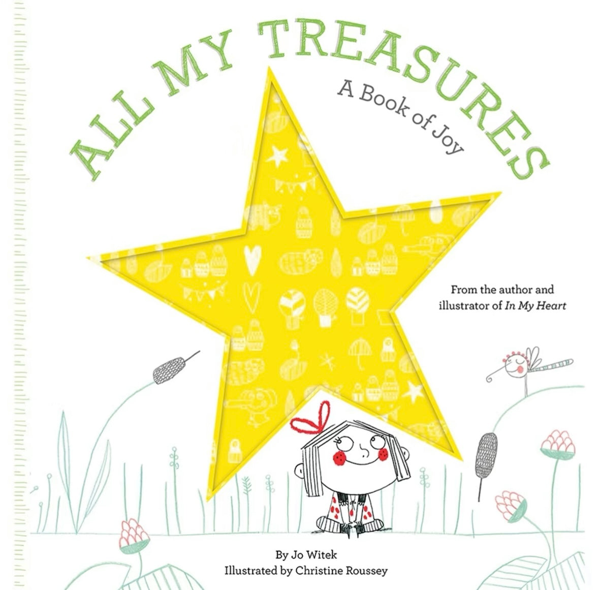 All My Treasures: A Book of Joy by Joy Witek