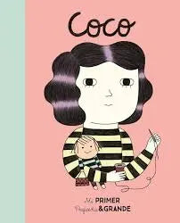 Coco Chanel (My First Little People, Big Dreams) [Book]