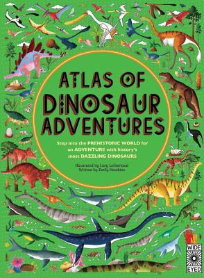 Atlas Of Dinosaur Adventures