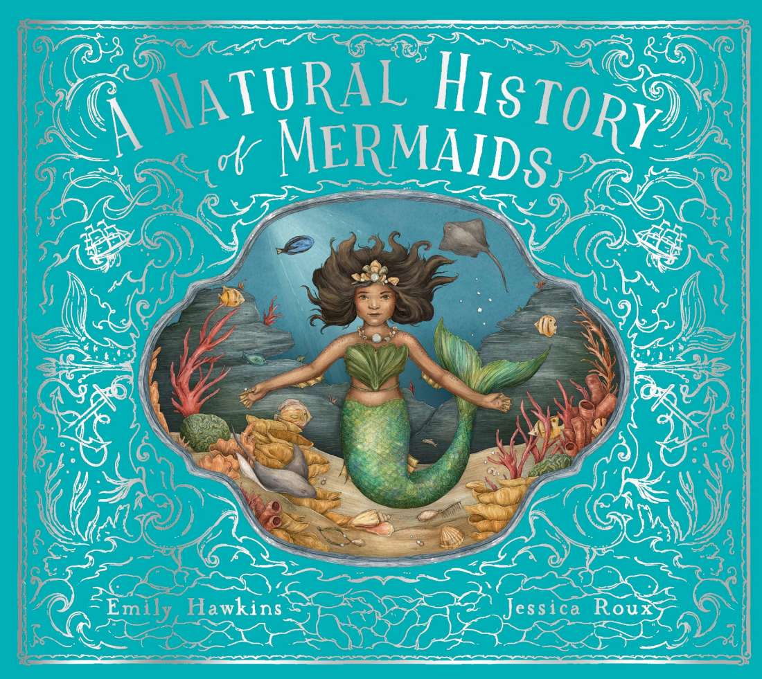 A Natural History Of Mermaids
