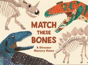 Match These Bones - A Dinosaur Memory Game