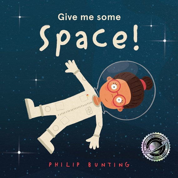 Give Me Some Space! By Philip Bunting