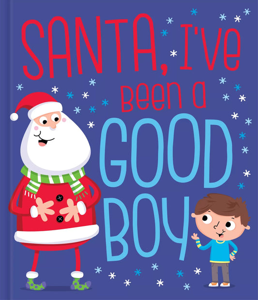 Santa I've Been A Good Boy - Book