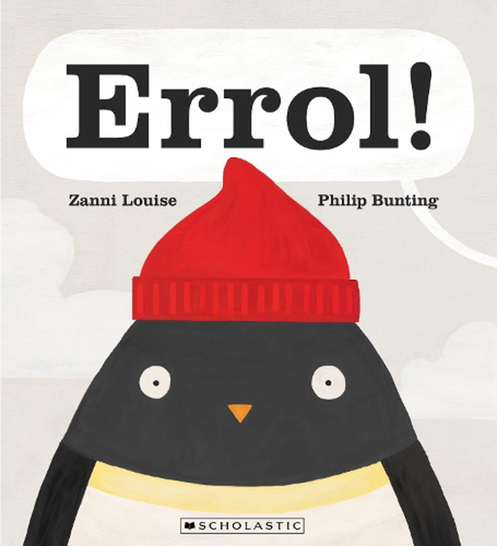 Errol! By Zanni Louise and Philip Bunting