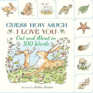 Guess How Much I Love You - Out And About In 100 Words