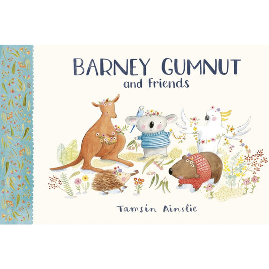 Barney Gumnut And Friends by Tamsin Ainslie