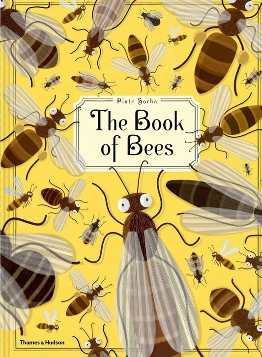 The Book of Bees by Piotr Socha