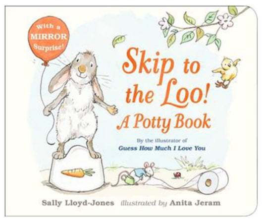 Skip to the Loo: A Potty Book