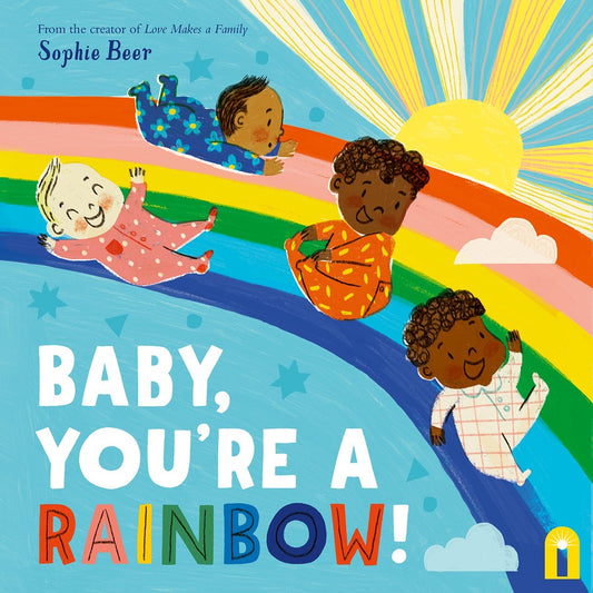 Baby, You’re A Rainbow