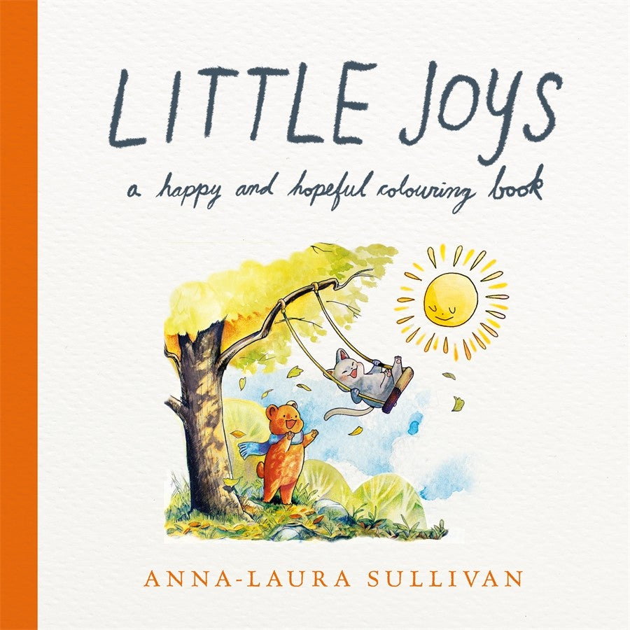 Little Joys - A Happy and Hopeful Colouring Book