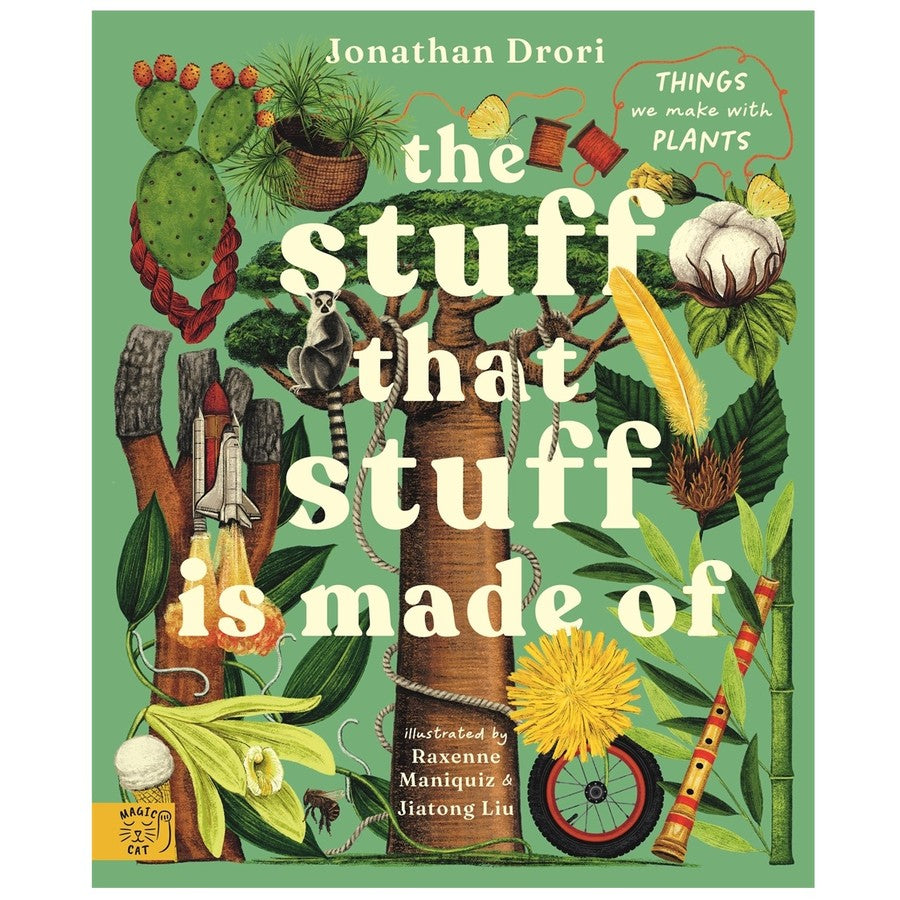 The Stuff That Stuff Is Made Of