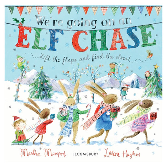 We're Going On An  Elf Chase - Board Book