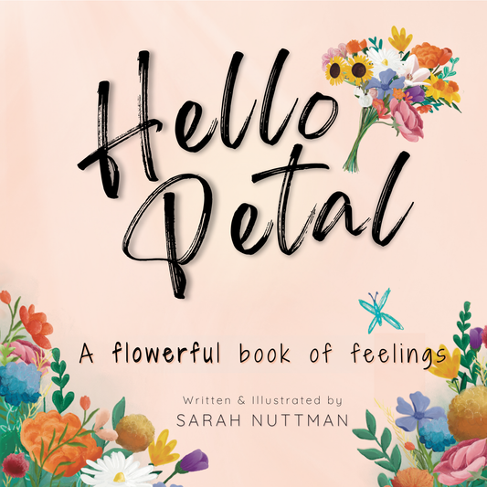 Hello Petal - A Flowerful Book Of Feelings