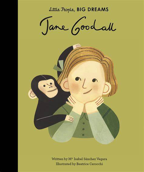 My First Little People, Big Dreams - Jane Goodall