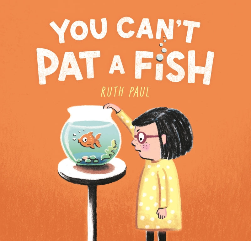 You Can't Pat A Fish