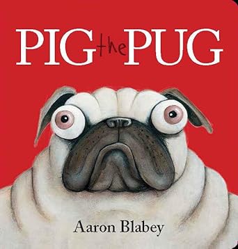 Pig The Pug - Board Book