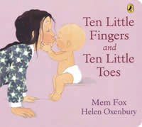 Ten Little Fingers and Ten Little Toes - Board Book