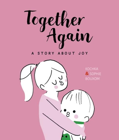 Together Again: A Story About Joy