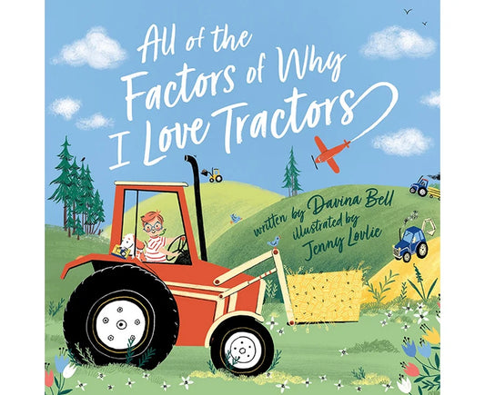 All The Factors Of Why I Love Tractors
