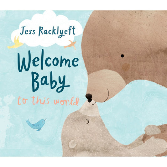 Welcome Baby To This World - Board Book