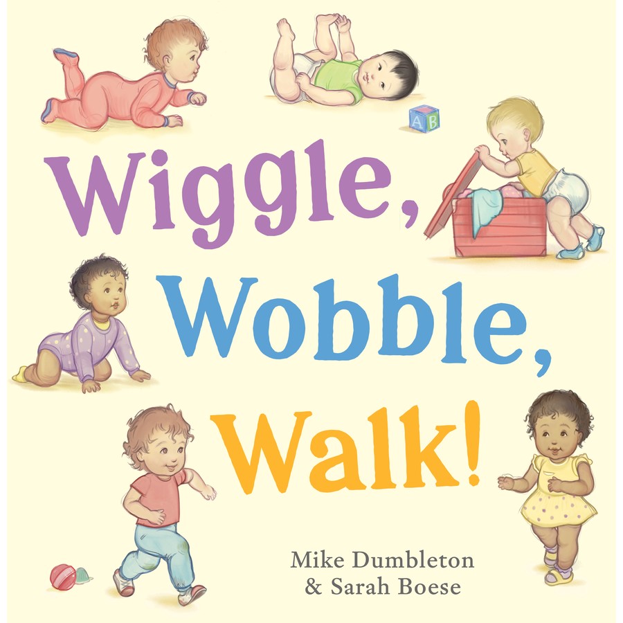 Wiggle, Wobble, Walk!